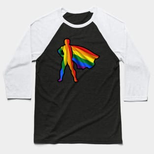 LGBTQ Hero Wearing Cape of LBGTQIA+ Pride Flag Hope and Brave Heroes Baseball T-Shirt